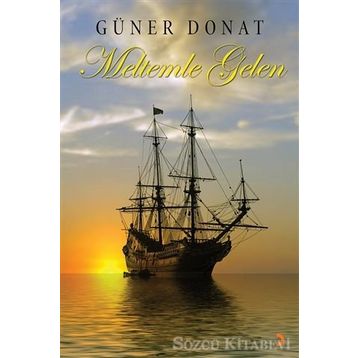 Meltemle Gelen - Güner Donat