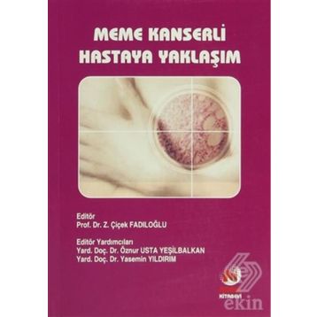 MEME KANSERLI HASTAYA YAKLAŞIM - Z. ÇİÇEK FADILOĞLU