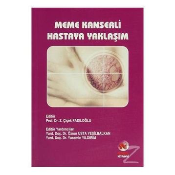 MEME KANSERLI HASTAYA YAKLAŞIM - Z. ÇİÇEK FADILOĞLU