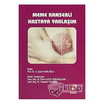 MEME KANSERLI HASTAYA YAKLAŞIM - Z. ÇİÇEK FADILOĞLU