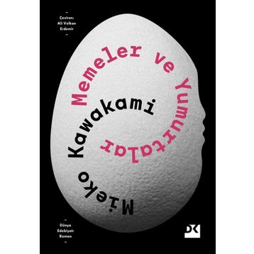 Memeler ve Yumurtalar - Mieko Kawakami