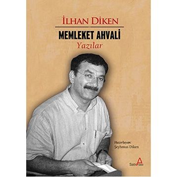 Memleket Ahvali - İlhan Diken