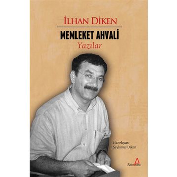 Memleket Ahvali - İlhan Diken