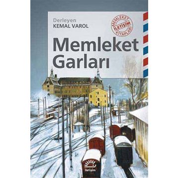 MEMLEKET GARLARI - KEMAL VAROL