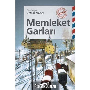 MEMLEKET GARLARI - KEMAL VAROL