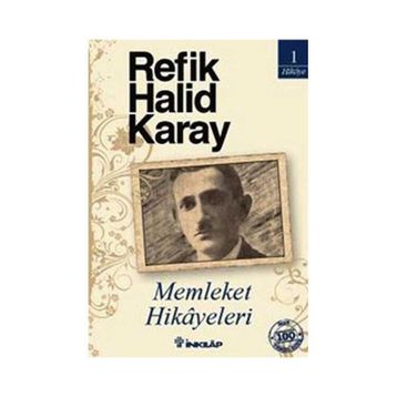 Memleket Hikayeleri - Refik Halit Karay
