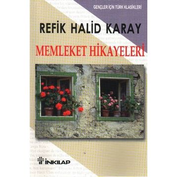 Memleket Hikâyeleri Gençler İçin - Refik Halid Karay