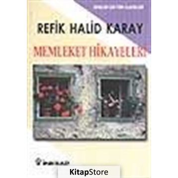 Memleket Hikâyeleri Gençler İçin - Refik Halid Karay
