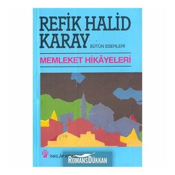 Memleket Hikâyeleri Gençler İçin - Refik Halid Karay