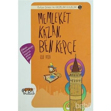 MEMLEKET KAZAN BEN KEPÇE - ELIF AYLA