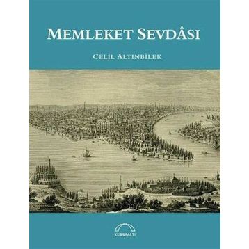 Memleket Sevdası - Celil Altınbilek