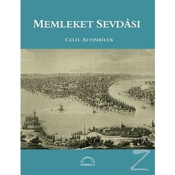 Memleket Sevdası - Celil Altınbilek