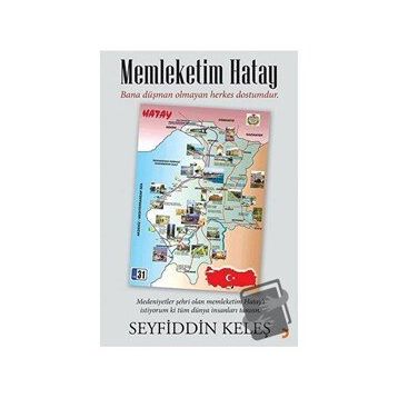 Memleketim Hatay - Seyfiddin Keleş