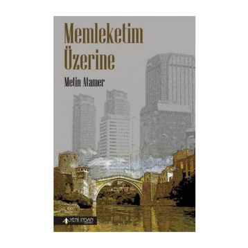 Memleketim Üzerine - Metin Atamer