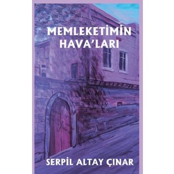 Memleketimin Hava'ları - Serpil Altay Çınar