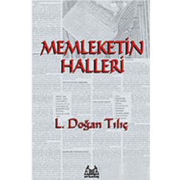 MEMLEKETIN HALLERI - L. DOĞAN TILIÇ