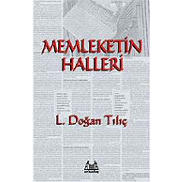 MEMLEKETIN HALLERI - L. DOĞAN TILIÇ
