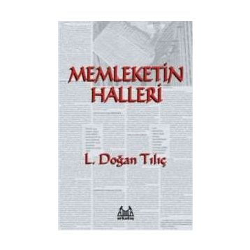 MEMLEKETIN HALLERI - L. DOĞAN TILIÇ