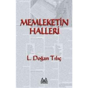 MEMLEKETIN HALLERI - L. DOĞAN TILIÇ