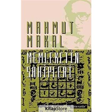 MEMLEKETIN SAHIPLERI - MAHMUT MAKAL