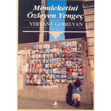 MEMLEKETINI ÖZLEYEN YENGEÇ - YERVANT GOBELYAN