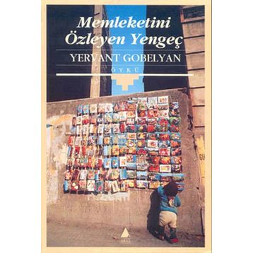 MEMLEKETINI ÖZLEYEN YENGEÇ - YERVANT GOBELYAN