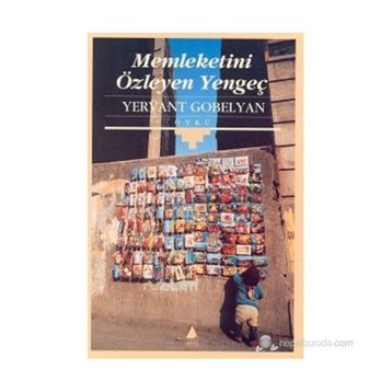 MEMLEKETINI ÖZLEYEN YENGEÇ - YERVANT GOBELYAN
