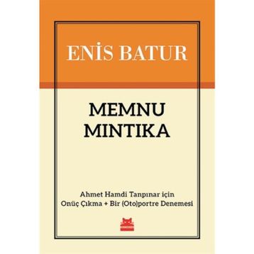 Memnu Mıntıka - Enis Batur
