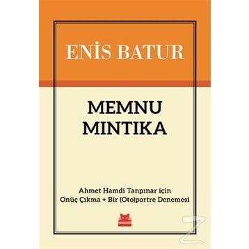 Memnu Mıntıka - Enis Batur