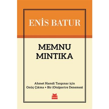 Memnu Mıntıka - Enis Batur