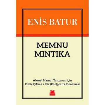 Memnu Mıntıka - Enis Batur