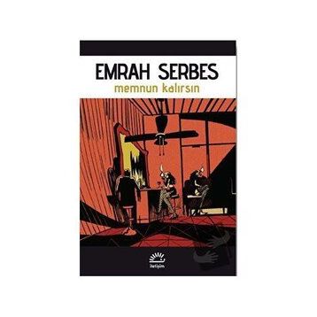 Memnun Kalırsın - Emrah Serbes