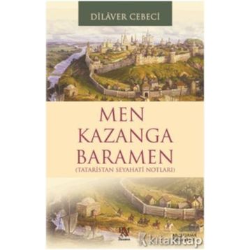 MEN KAZANGA BARAMEN - DILAVER CEBECI