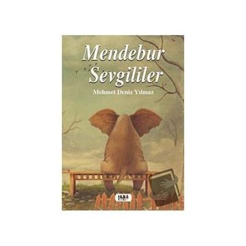 Mendebur Sevgililer Mehmet Deniz Yılmaz