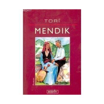 MENDIK - TORÎ