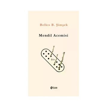 Mendil Acemisi - Belkis B. Şimşek