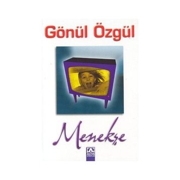 MENEKŞE - GÖNÜL ÖZGÜL