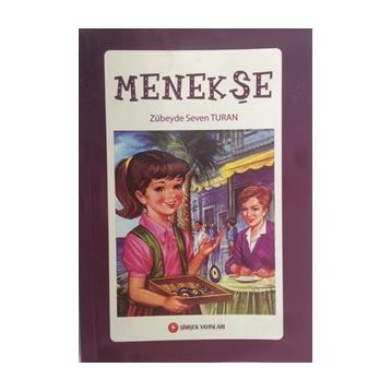 MENEKŞE - ZÜBEYDE SEVEN TURAN