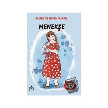 MENEKŞE - ZÜBEYDE SEVEN TURAN