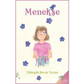 MENEKŞE - ZÜBEYDE SEVEN TURAN