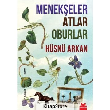 Menekşeler Atlar Oburlar - Hüsnü Arkan