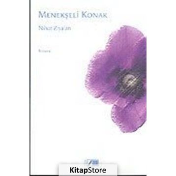 MENEKŞELİ KONAK - NIHAT ZIYALAN