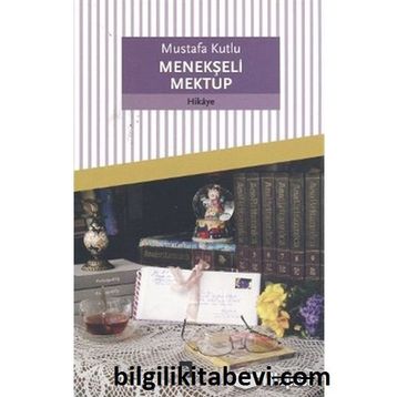 Menekşeli Mektup - Mustafa Kutlu