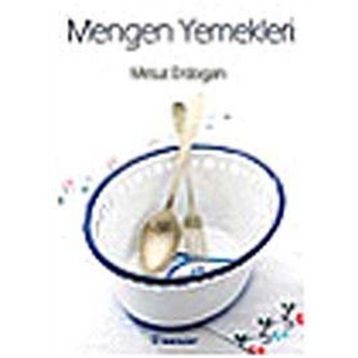 MENGEN YEMEKLERI - MESUT ERDOĞAN;BUĞRAHAN ŞİRVANCI