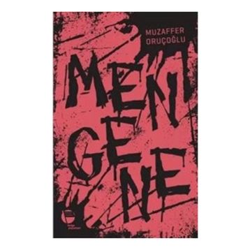 Mengene - Muzaffer Oruçoğlu