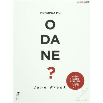 Menopoz mu, O da Ne? - Jane Frank