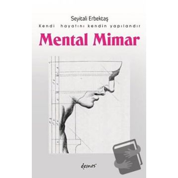 Mental Mimar - Seyitali Erbektaş