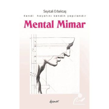 Mental Mimar - Seyitali Erbektaş