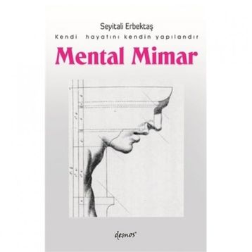 Mental Mimar - Seyitali Erbektaş