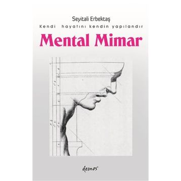 Mental Mimar - Seyitali Erbektaş